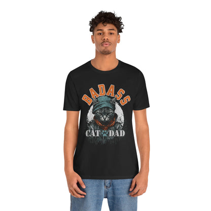 Badass Cat Dad Unisex T-Shirt – Funny Cat Lover Tee for Proud Pet Owners - FPD