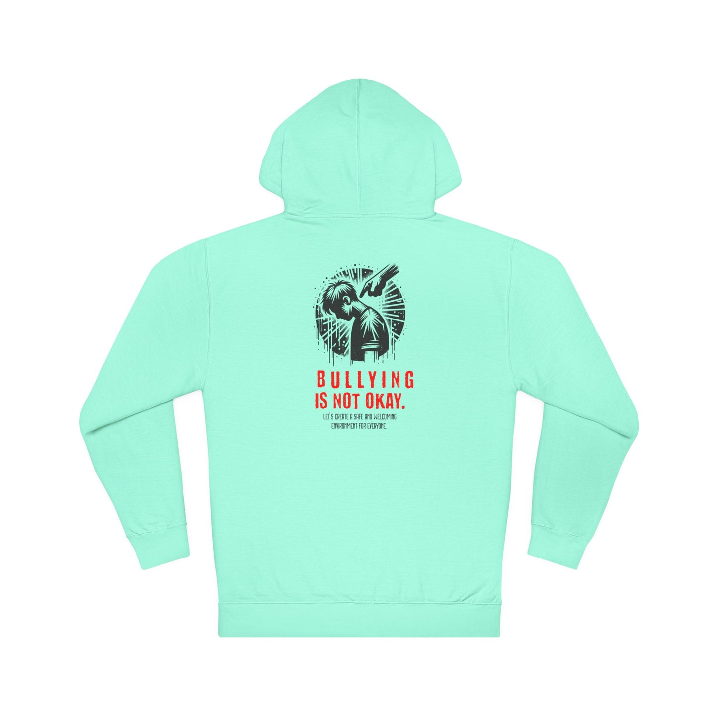 Bullying is NOT okay - Unisex Hoodie