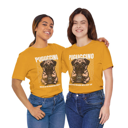 FPD - Unisex T-shirt - Puguccino Tee – Coffee & Pug Lover Statement Shirt