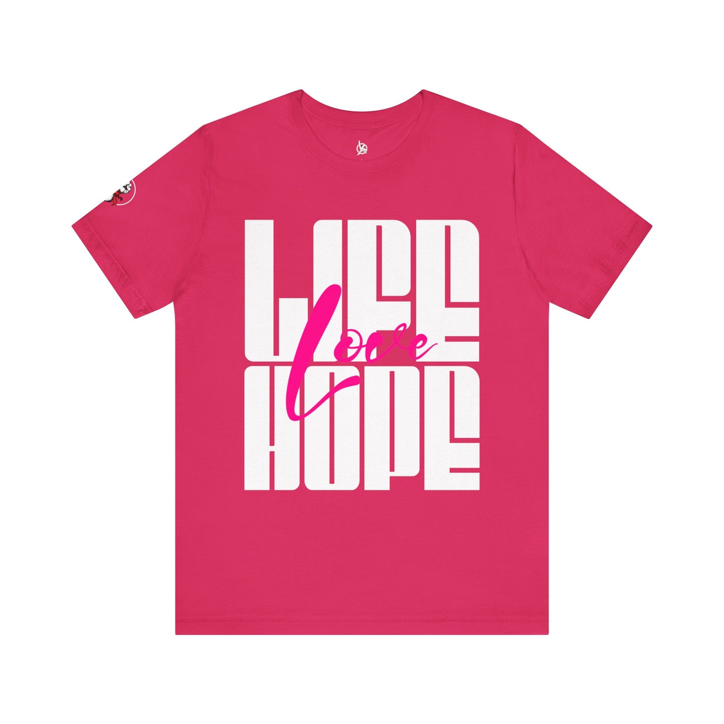 Life Love Hope T-shirt