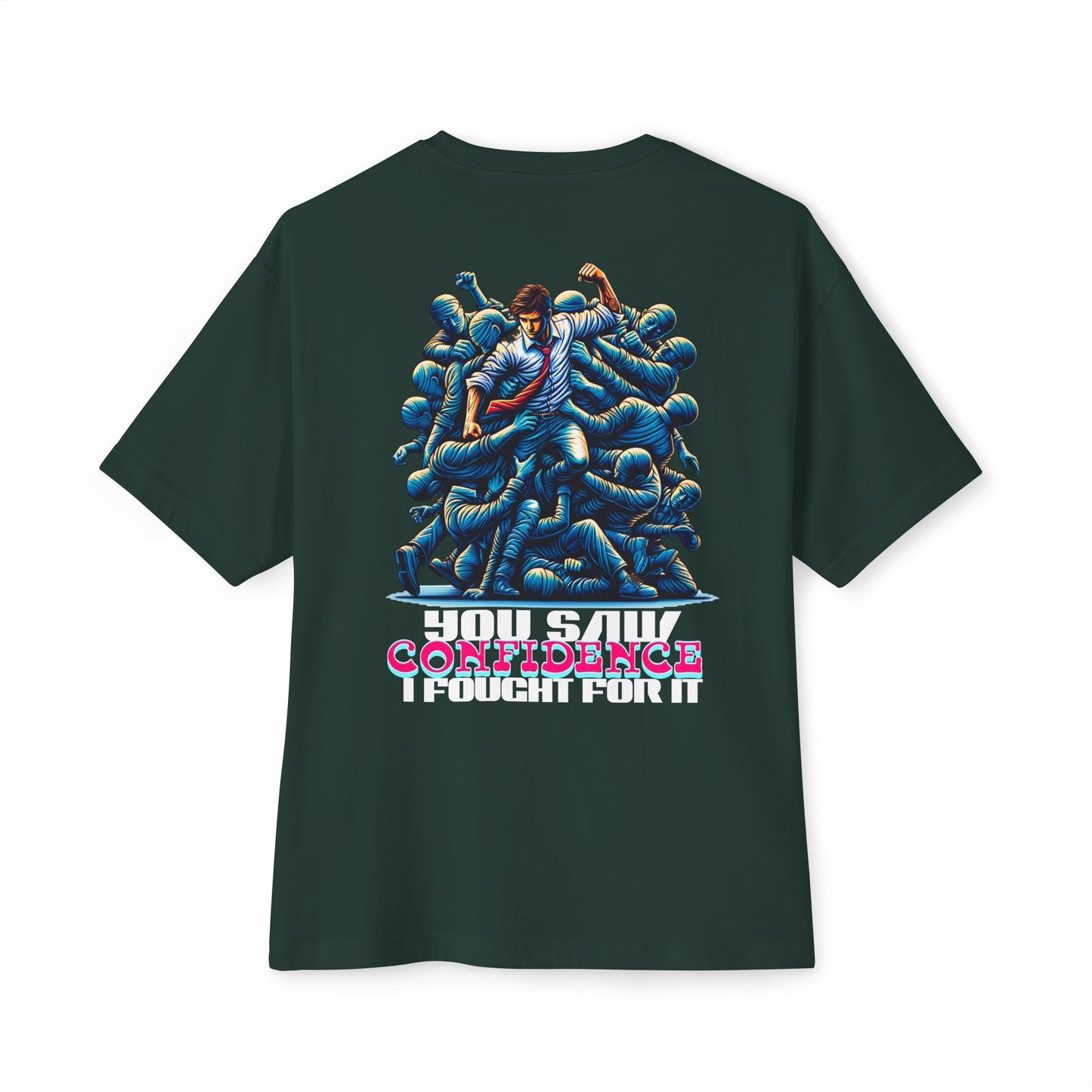 F&BPD - I Fought for Confidence Oversized Tee – Empowerment Streetwear