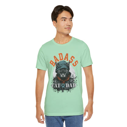 Badass Cat Dad Unisex T-Shirt – Funny Cat Lover Tee for Proud Pet Owners - FPD