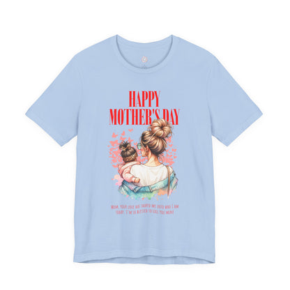 Happy Mother’s Day Classic T-Shirt – Thoughtful Gift for Mom