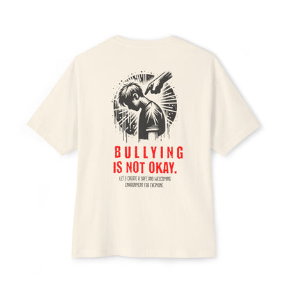 F&BPD - Bullying is NOT okay - Unisex Oversized T-shirt