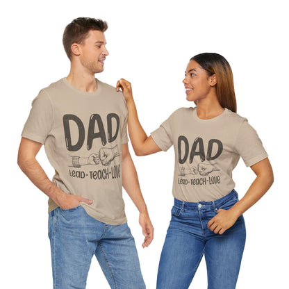 Dad T-Shirt – Lead • Teach • Love | Father’s Day Tribute Tee