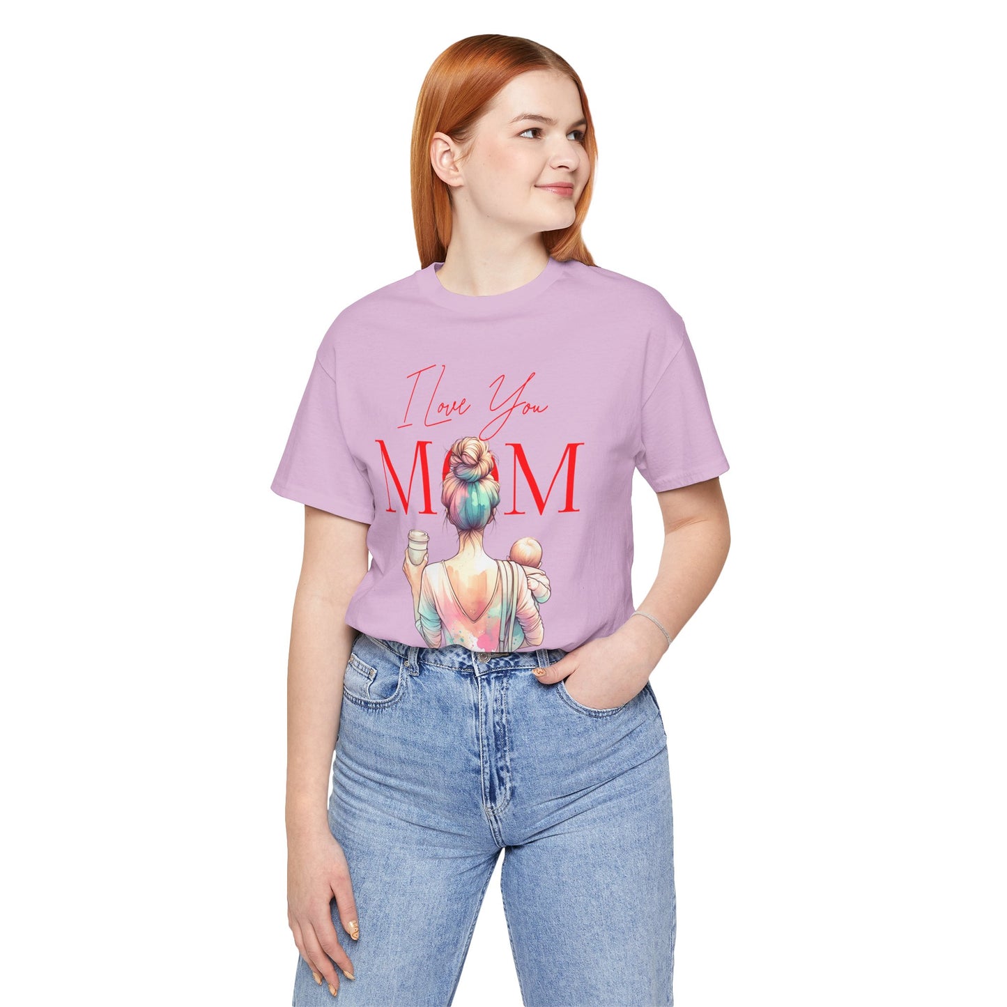 I Love You Mom T-Shirt – Everyday Mother’s Day Gift for Mom