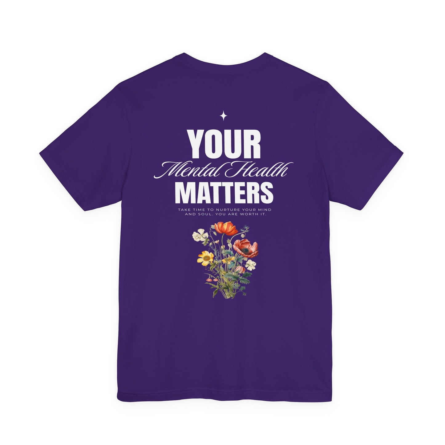 F&BPD - Unisex T-shirt - Your Mental Health Matters Tee – Awareness & Support Statement Shirt