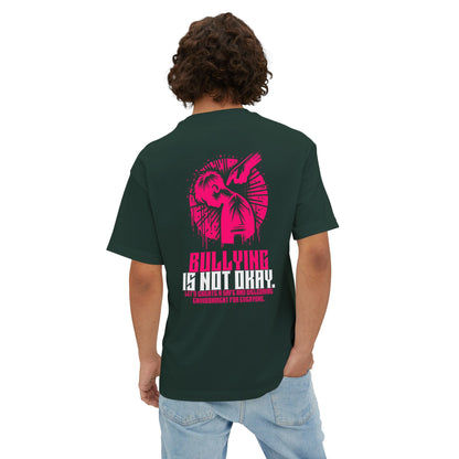 F&BPD - Bullying is NOT okay - Unisex Oversized T-shirt