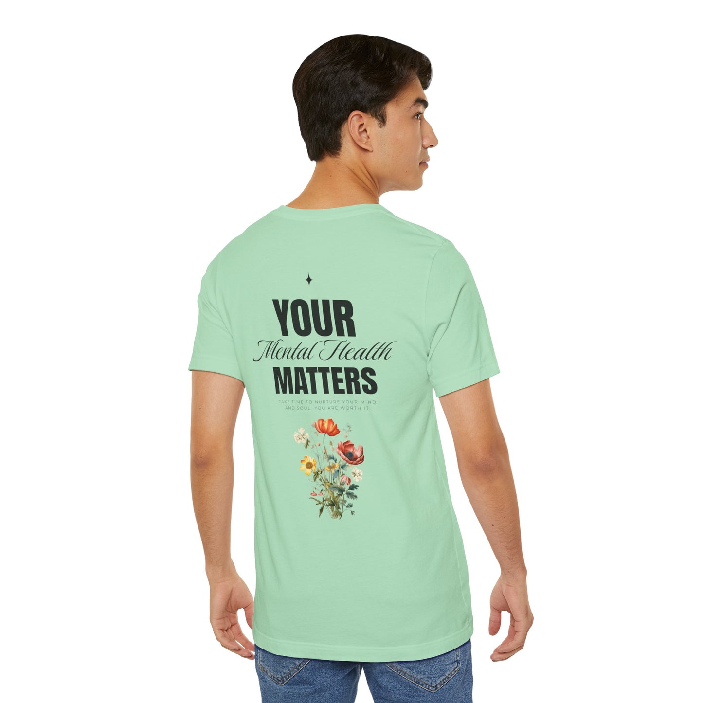 F&BPD - Unisex T-shirt - Your Mental Health Matters Tee – Awareness & Support Statement Shirt