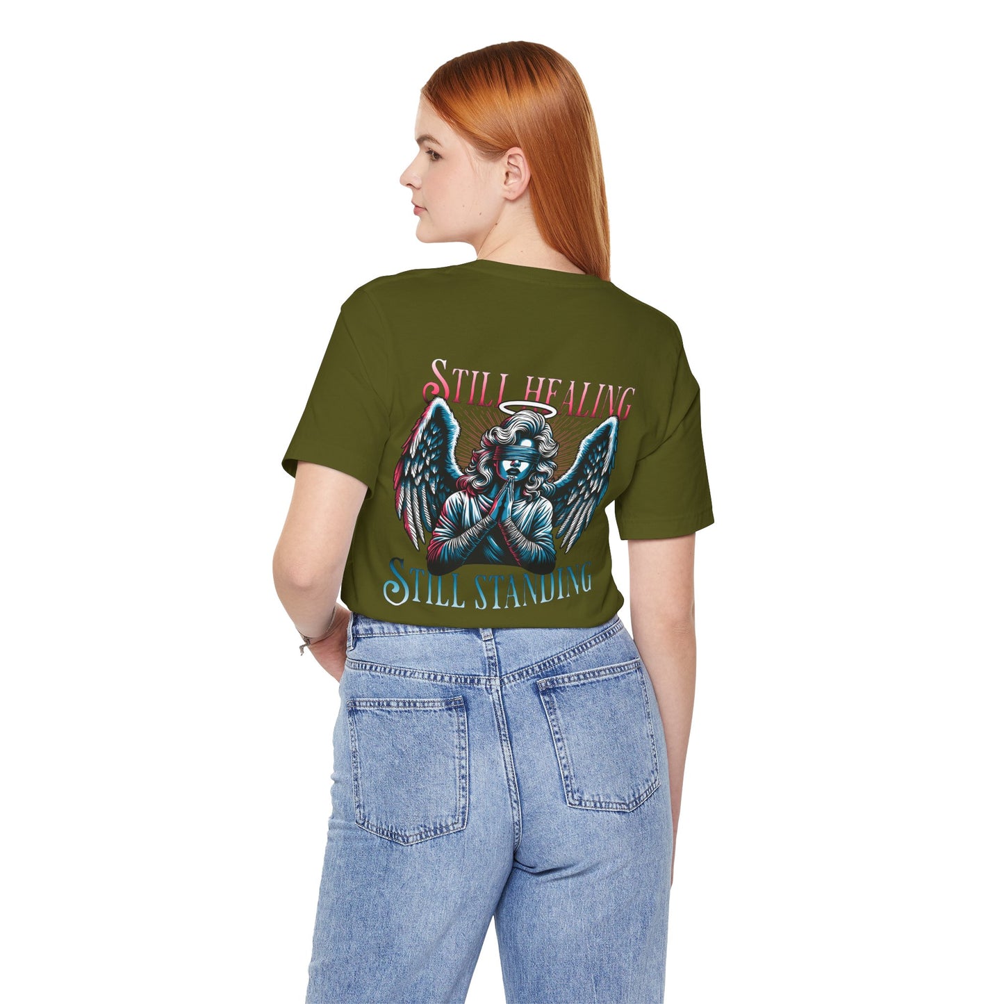 F&BPD - Unisex T-shirt - Still Healing Still Standing Tee – Resilience & Recovery Statement Shirt