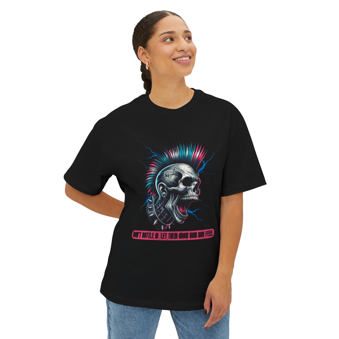 FPD - Don’t Bottle In Oversized Tee – Speak Your Truth Statement Shirt