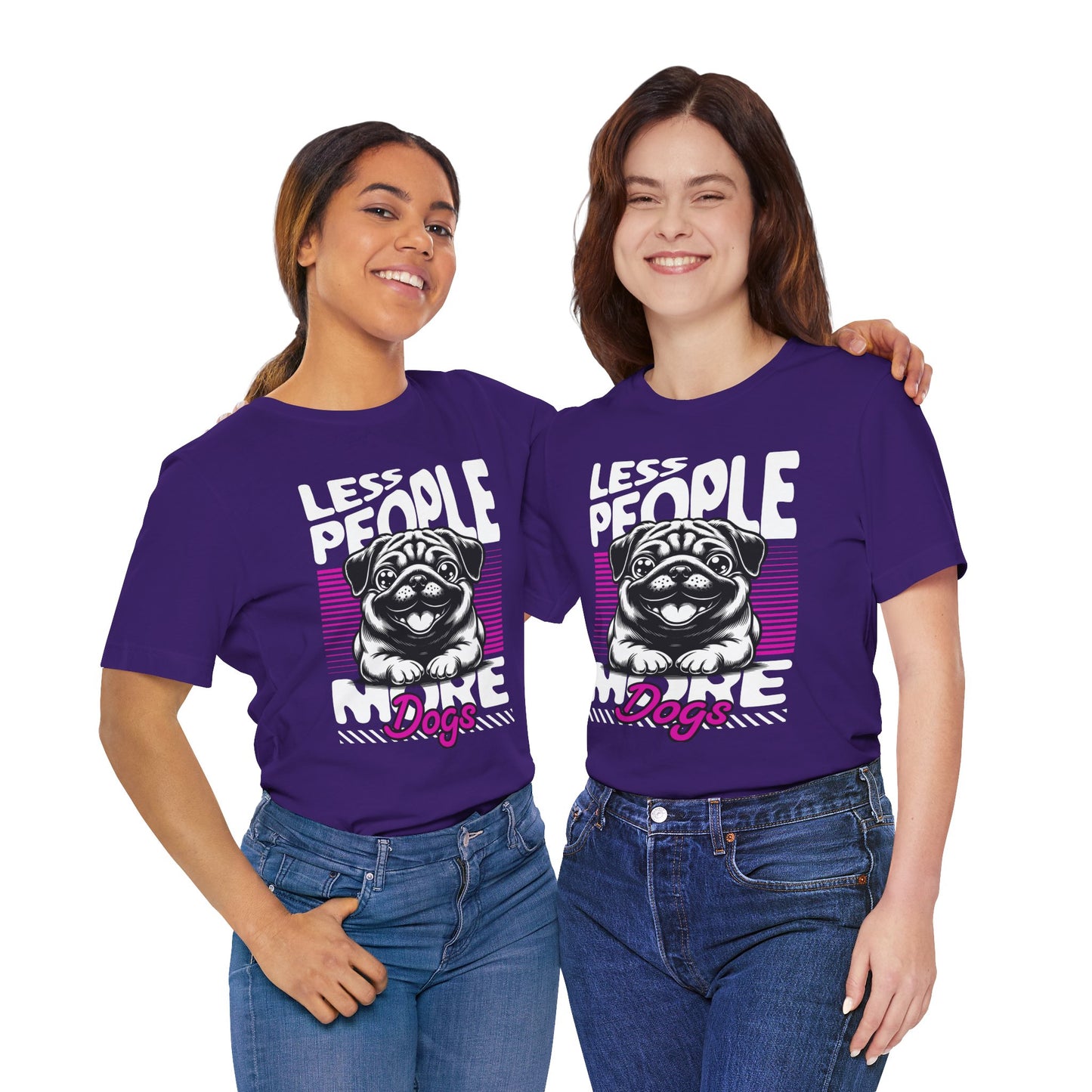 Less People More Dogs Unisex T-Shirt – Funny Dog Lover Tee - FBP