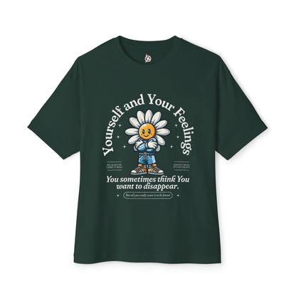 FPD - Yourself & Your Feelings Oversized Tee – Self-Awareness Statement Shirt