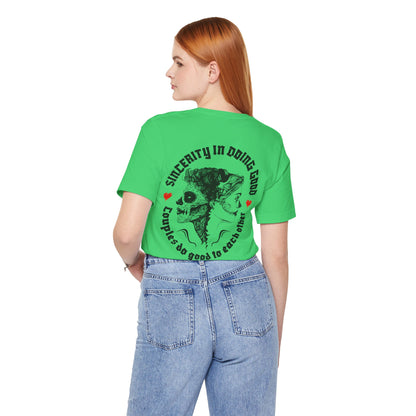 F&BPD - Unisex T-shirt - Sincerity in Doing Good Tee – Kindness Statement Shirt