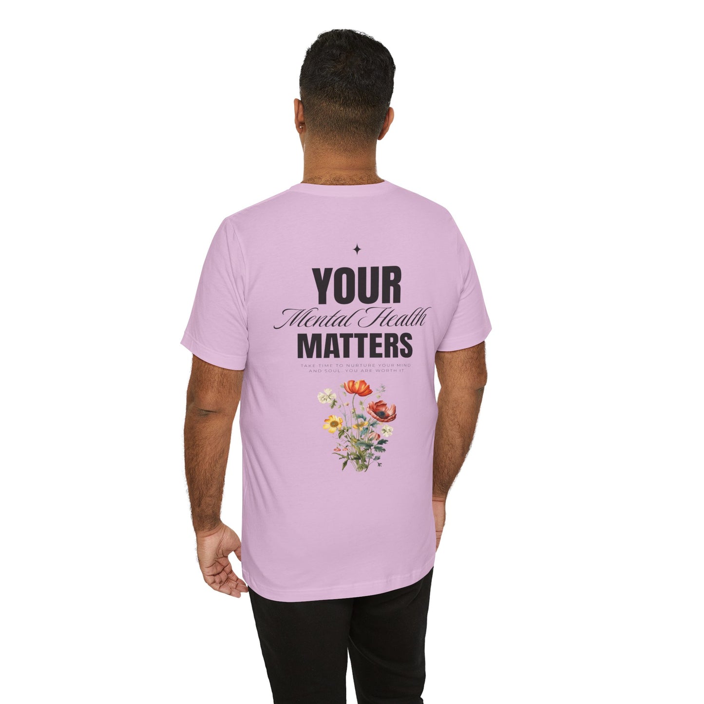 F&BPD - Unisex T-shirt - Your Mental Health Matters Tee – Awareness & Support Statement Shirt