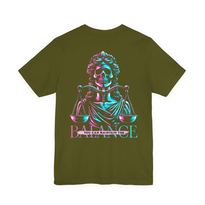 F&BPD - Unisex T-shirt - Maintain the Balance Tee – Mindfulness & Wellness Statement Shirt