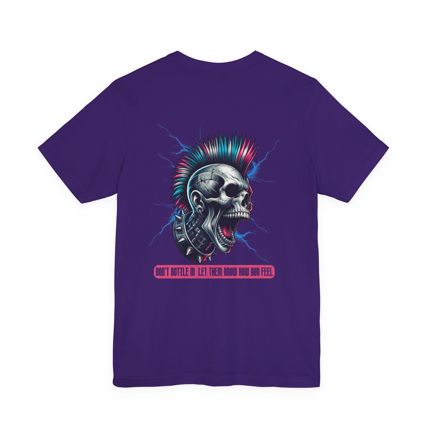 F&BPD - Unisex T-shirt - Don't Bottle In Let Them Know How You Feel