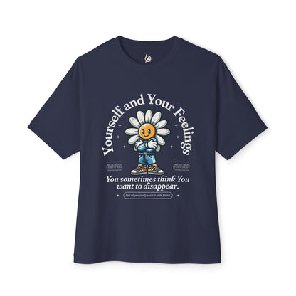 FPD - Yourself & Your Feelings Oversized Tee – Self-Awareness Statement Shirt