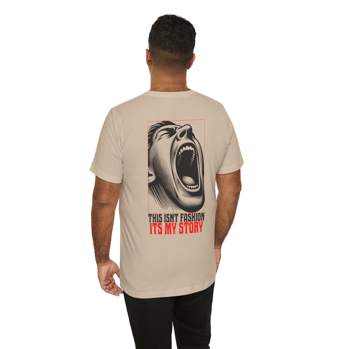 F&BPD - Unisex T-shirt - This Isn’t Fashion, It’s My Story Tee – Self-Expression Statement Shirt