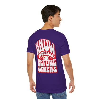 F&BPD - Unisex T-shirt - Know Yourself Before Others Tee – Self-Awareness Statement Shirt