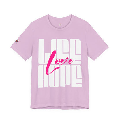 Life Love Hope T-shirt