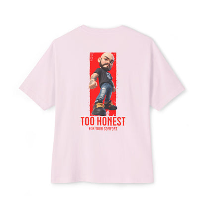 Oversized Graphic Tee – “Too Honest For Your Comfort” - BPD