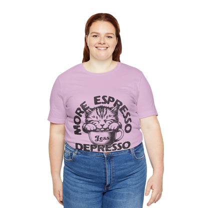 FPD - Unisex T-shirt - More Espresso Less Depresso Tee – Coffee Humor Statement Shirt