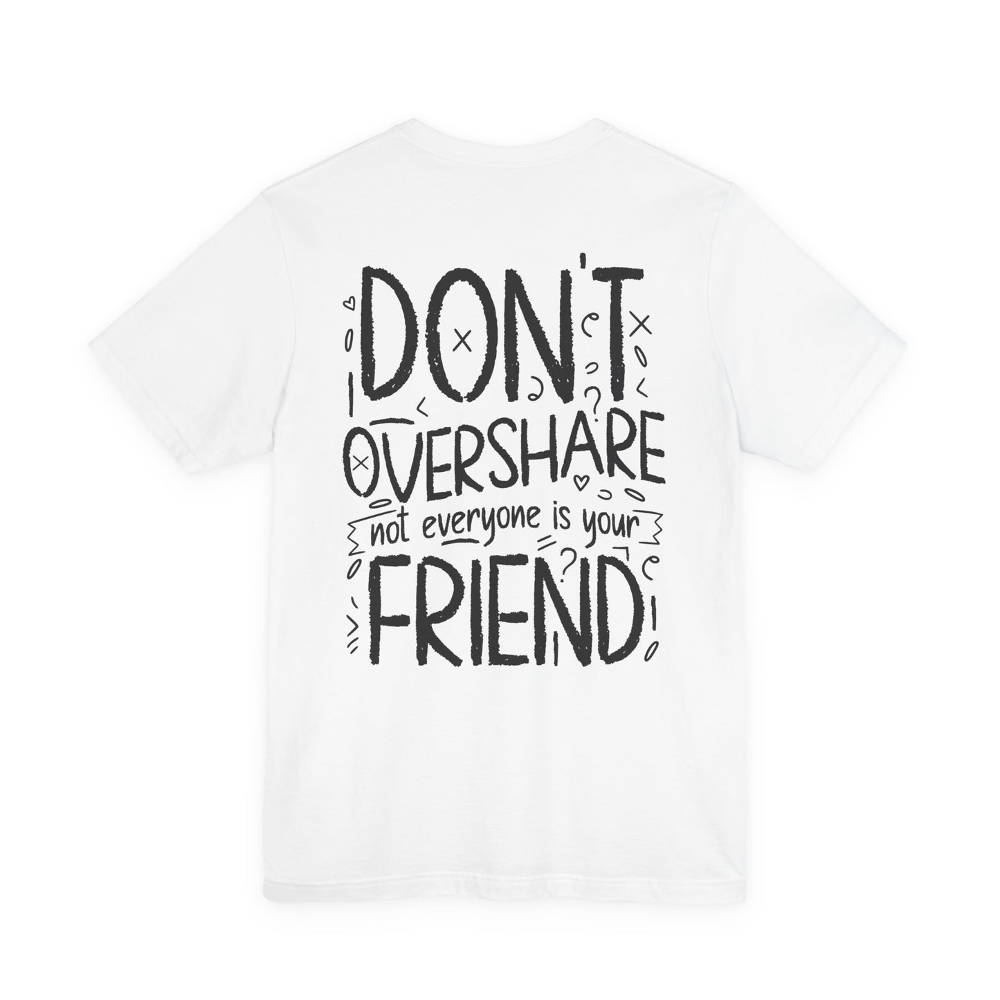F&BPD - Don’t Overshare Unisex Tee – Boundaries Statement Shirt