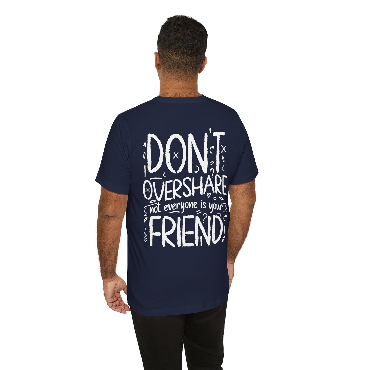 F&BPD - Don’t Overshare Unisex Tee – Boundaries Statement Shirt