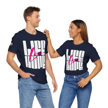 Life Love Hope T-shirt