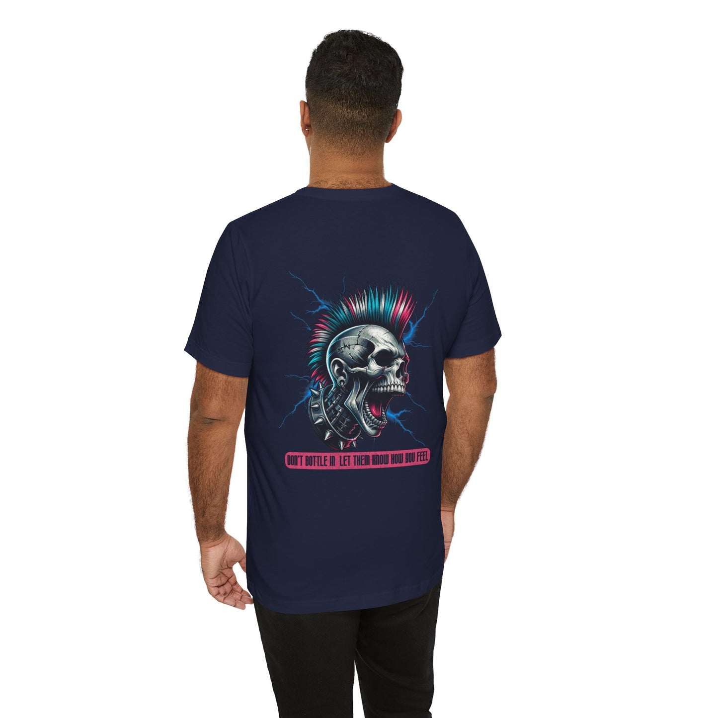 F&BPD - Unisex T-shirt - Don't Bottle In Let Them Know How You Feel