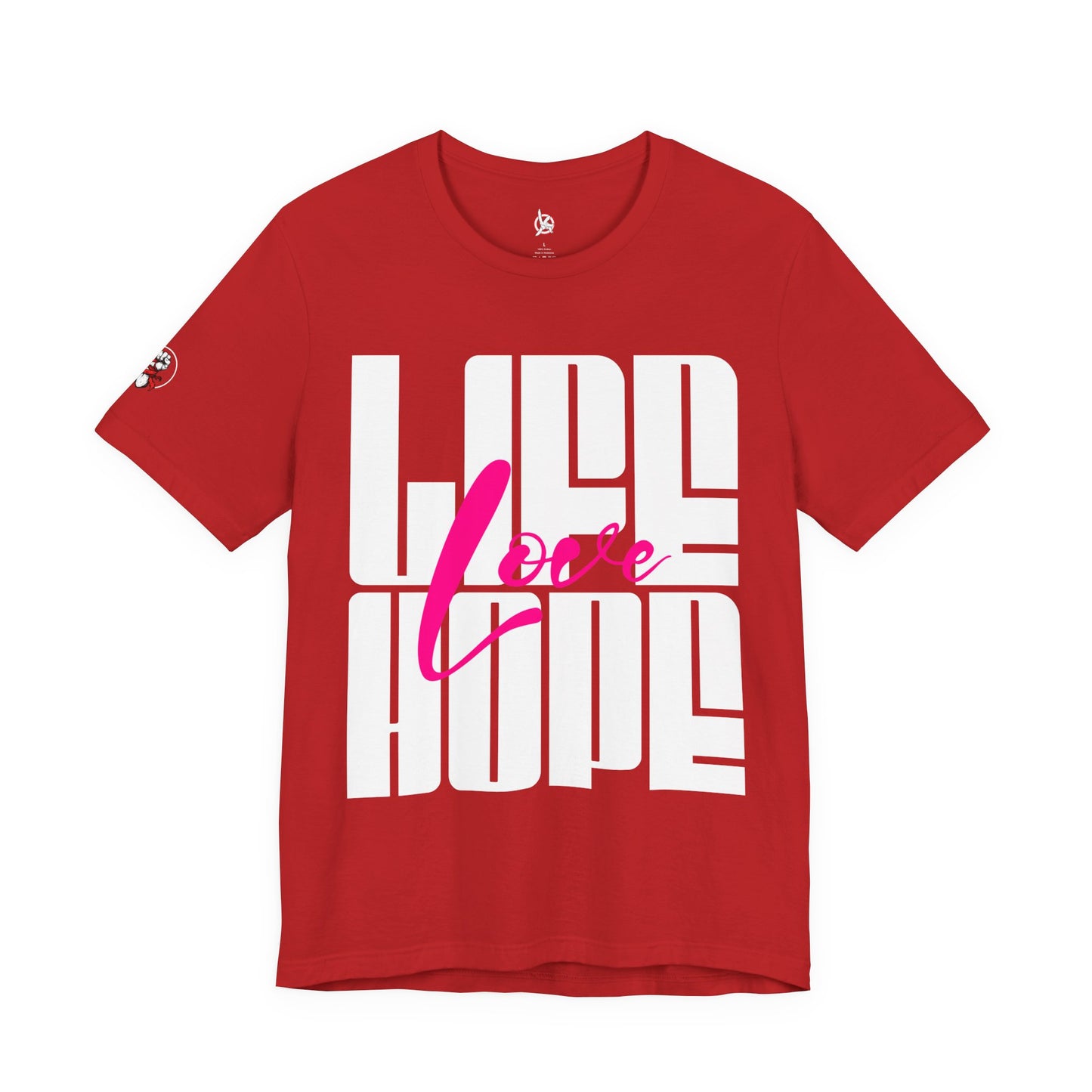 Life Love Hope T-shirt