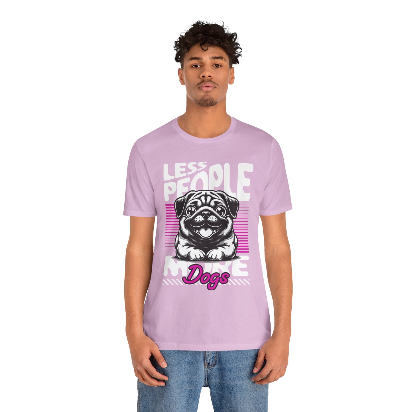 Less People More Dogs Unisex T-Shirt – Funny Dog Lover Tee - FBP