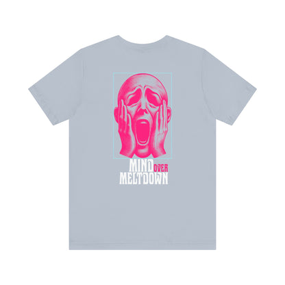F&BPD - Unisex Tee - Mind Over Meltdown Tee – Calm in Chaos Statement Shirt