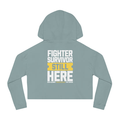 Fighter Survivor Still Here Cropped Hoodie – Women’s Mental Health Awareness Sweatshirt