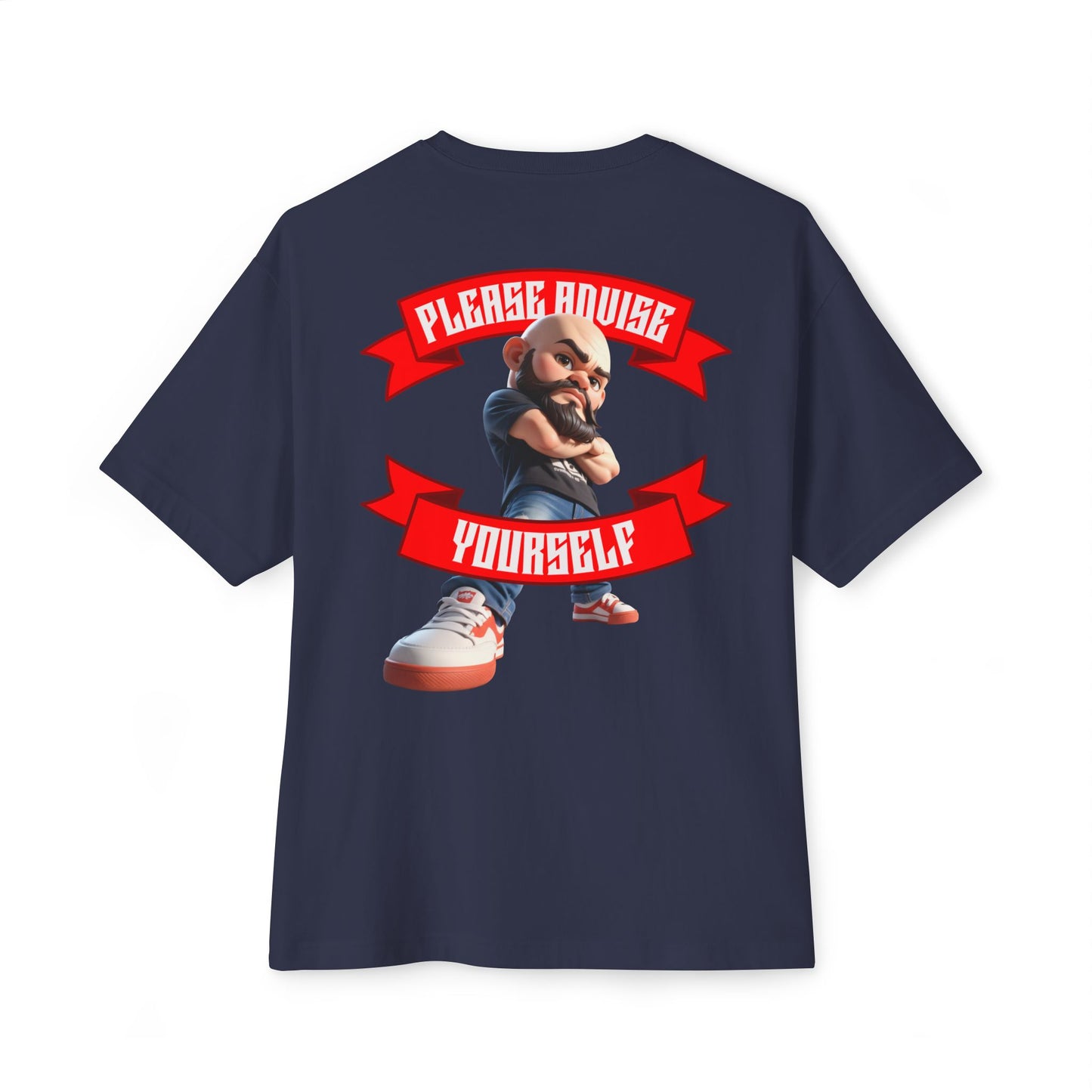 Oversized Sarcasm Streetwear Tee – “Please Advise Yourself” - BPD