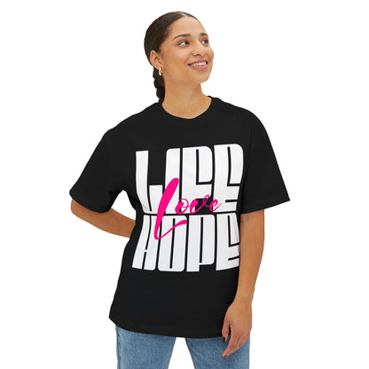 FPD - Love Life Hope Oversized Tee — Affirmation & Faith Statement Shirt