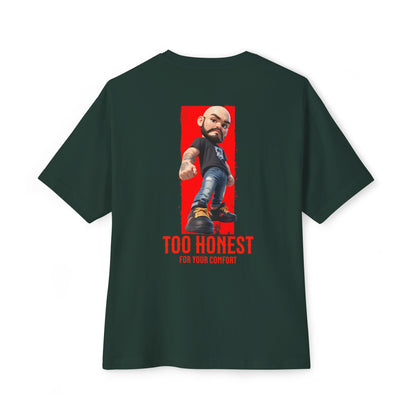 Oversized Graphic Tee – “Too Honest For Your Comfort” - BPD