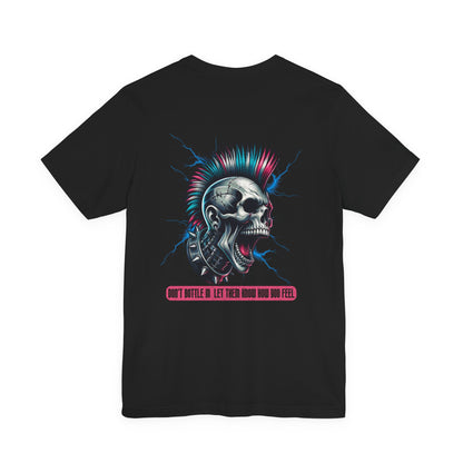 F&BPD - Unisex T-shirt - Don't Bottle In Let Them Know How You Feel