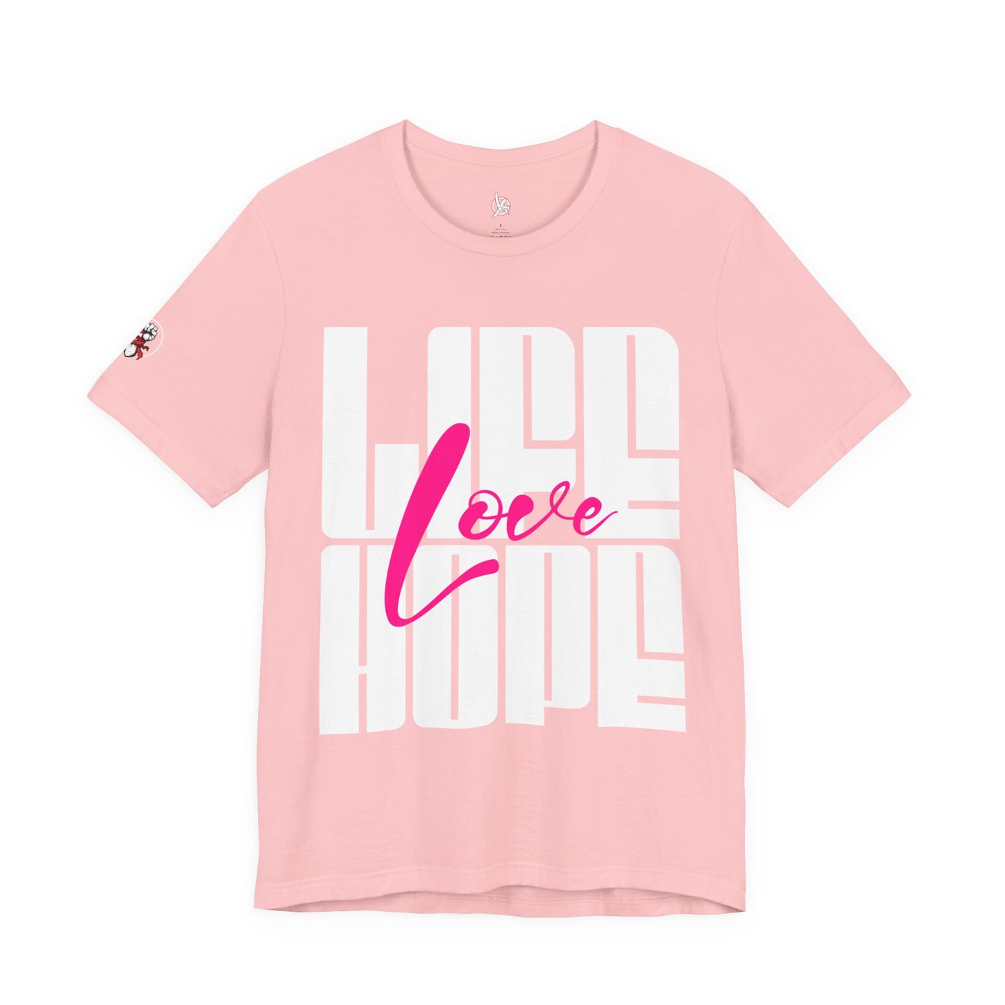 Life Love Hope T-shirt