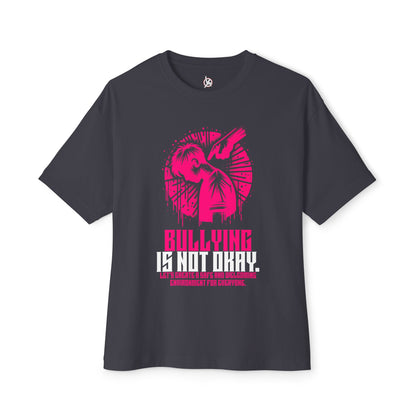 FPD - Bullying Is Not Okay Oversized Tee — Anti-Bullying Statement Shirt
