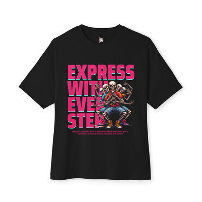 FPD - Express With Every Step Oversized Tee – Creative Confidence Shirt