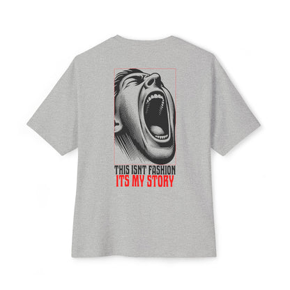 F&BPD - This Isn’t Fashion, It’s My Story Oversized Tee – Authentic Self-Expression