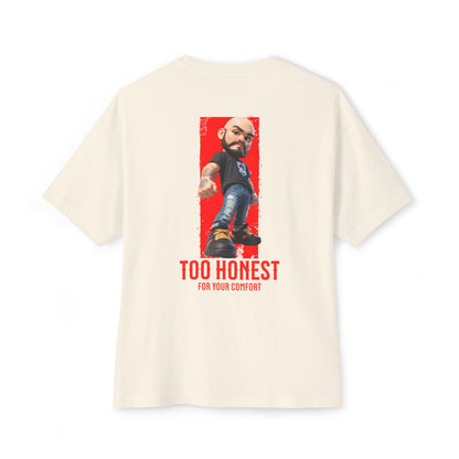 Oversized Graphic Tee – “Too Honest For Your Comfort” - BPD