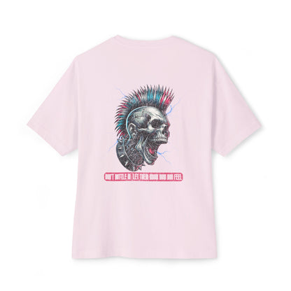 F&BPD - Don't Bottle In Let Them Know How You Feel - Oversized T-shirt