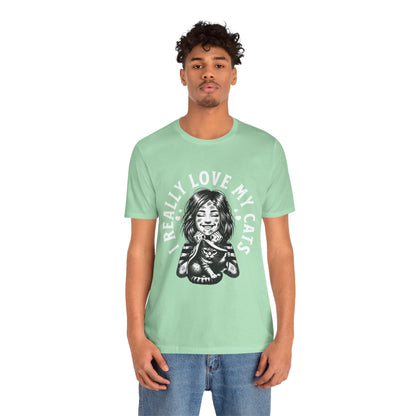 I Really Love My Cats T-Shirt | Cute Cat Lover Unisex Tee - FPD