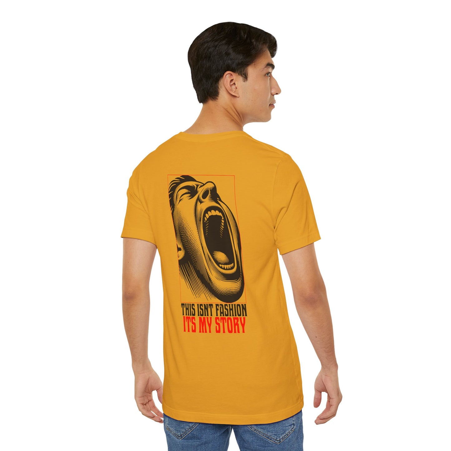 F&BPD - Unisex T-shirt - This Isn’t Fashion, It’s My Story Tee – Self-Expression Statement Shirt