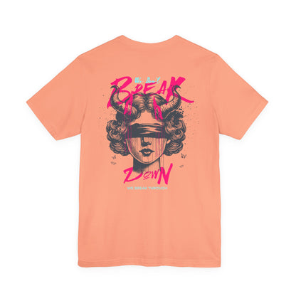 F&BPD - Unisex T-shirt - We Don’t Break Down, We Breakthrough Tee – Resilience Anthem Shirt