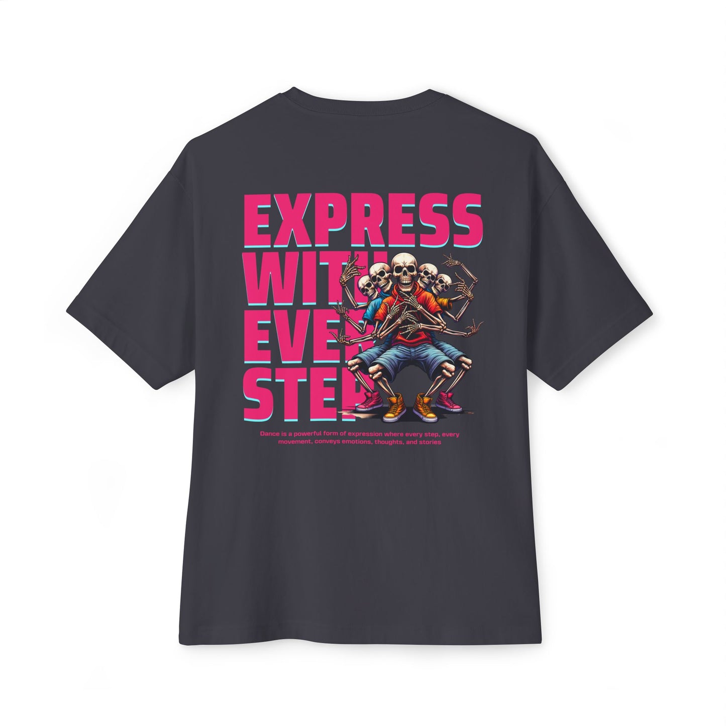 F&BPD - Express With Every Step Oversized Tee – Statement Streetwear