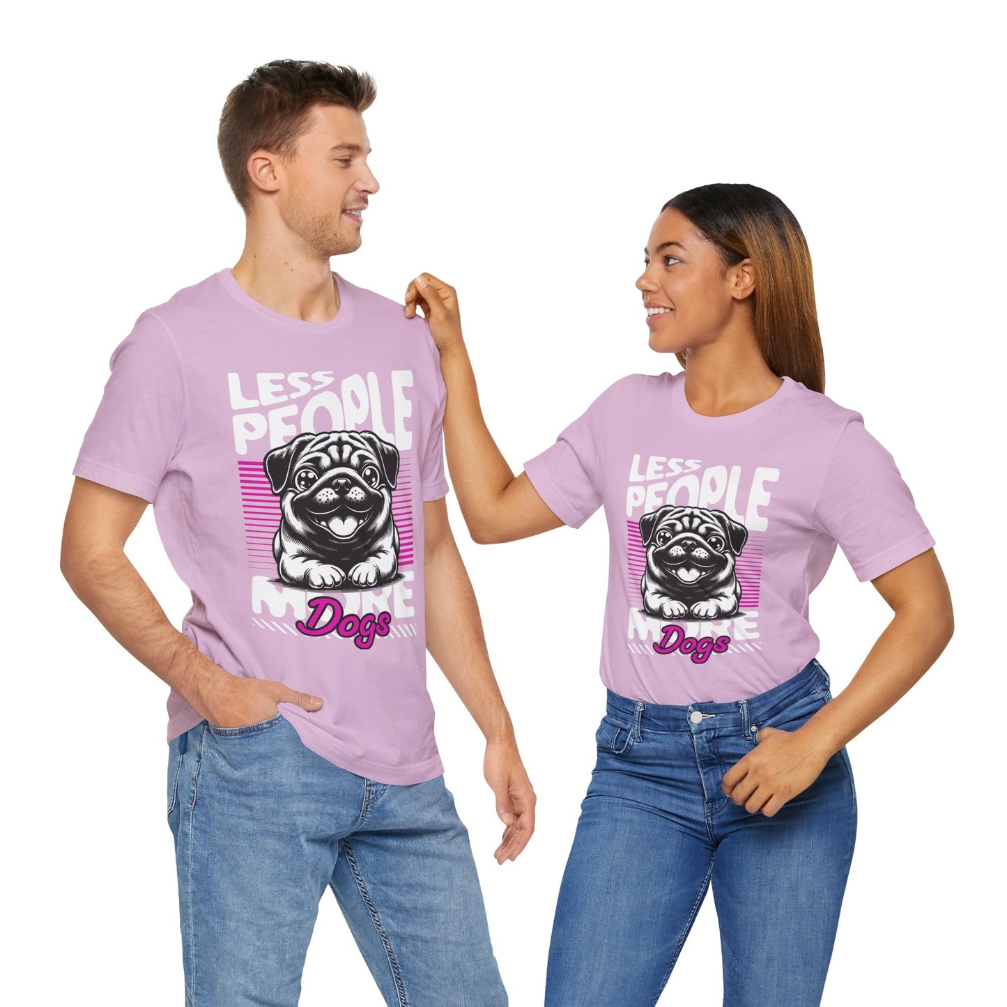 Less People More Dogs Unisex T-Shirt – Funny Dog Lover Tee - FBP